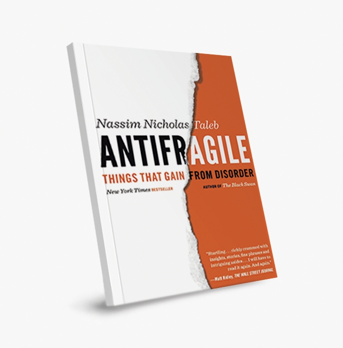 Antifrágil: las Cosas que se Benefician del Desorden